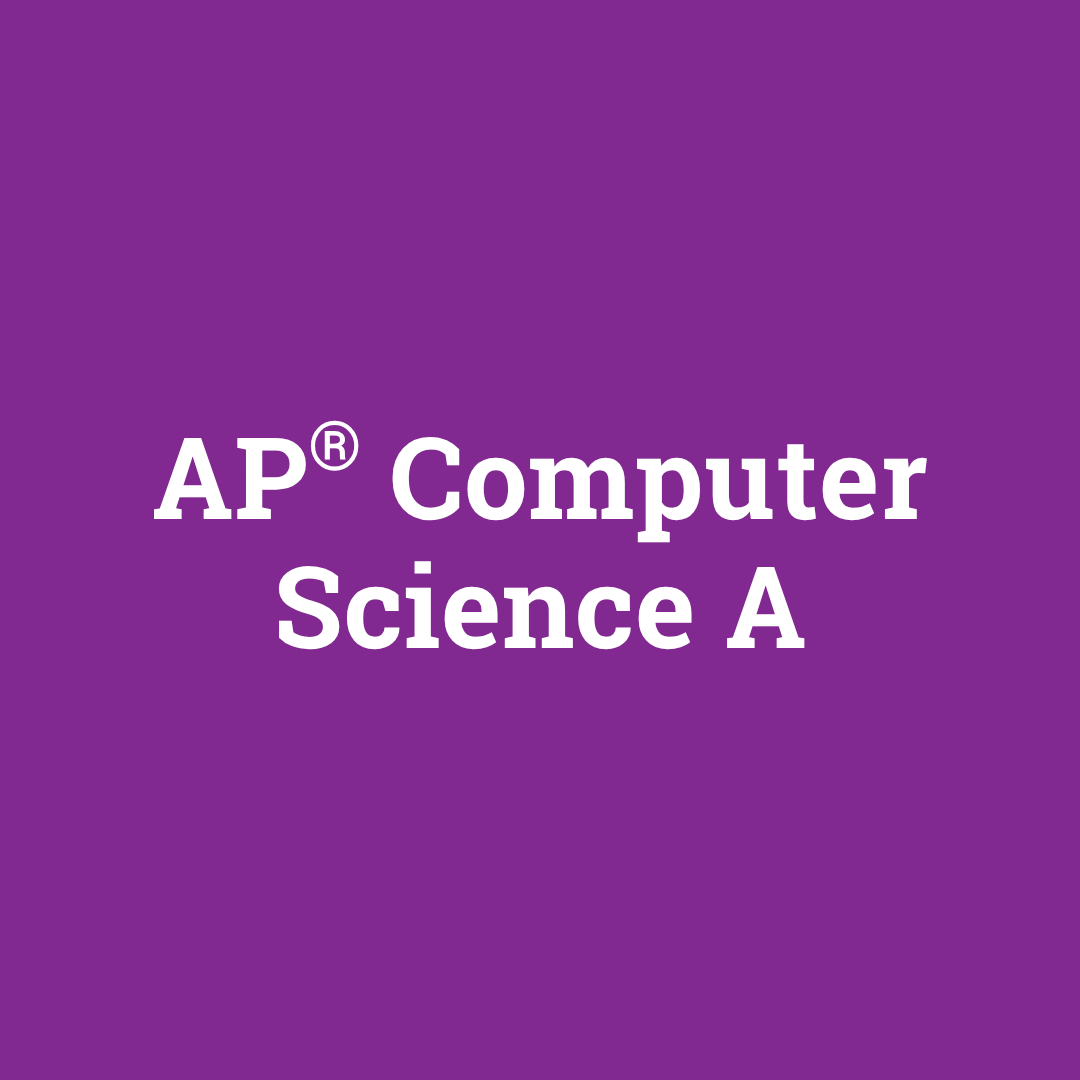 AP® Computer Science A